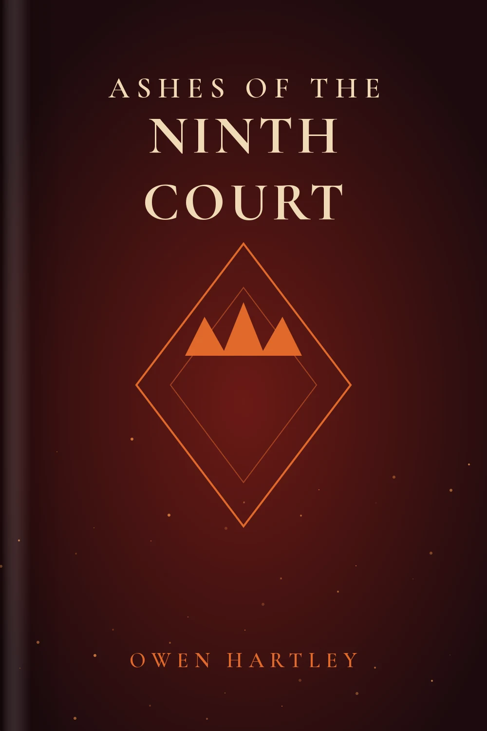 Fantasy novel book cover design for Ashes of the Ninth Court by Owen Hartley